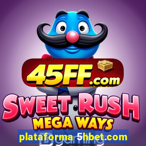 plataforma 5hbet.com